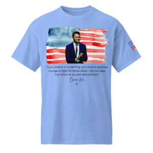 Charlie Kirk, Have The Courage To Fight