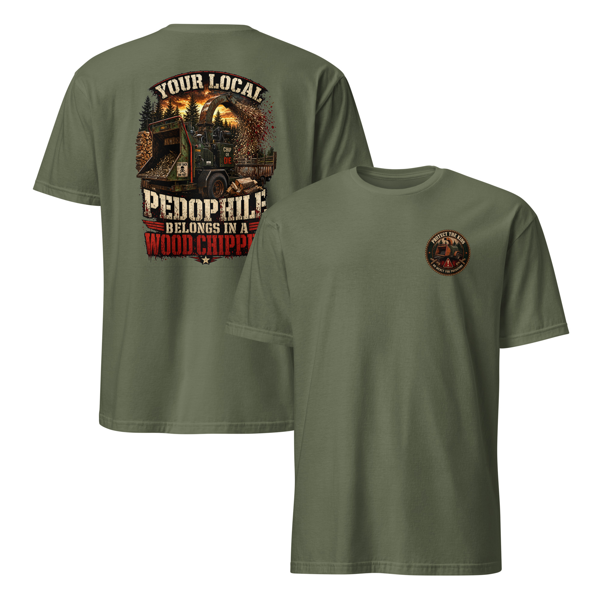 Your Local Pedophile Belongs In A Wood Chipper Unisex T-Shirt - Image 5